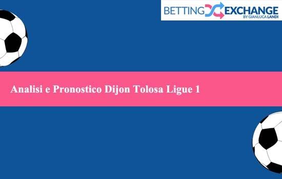 analisi-pronostico-dijon-tolosa-ligue1-07marzo-2020