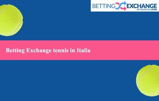 betting exchange tennis in Italia