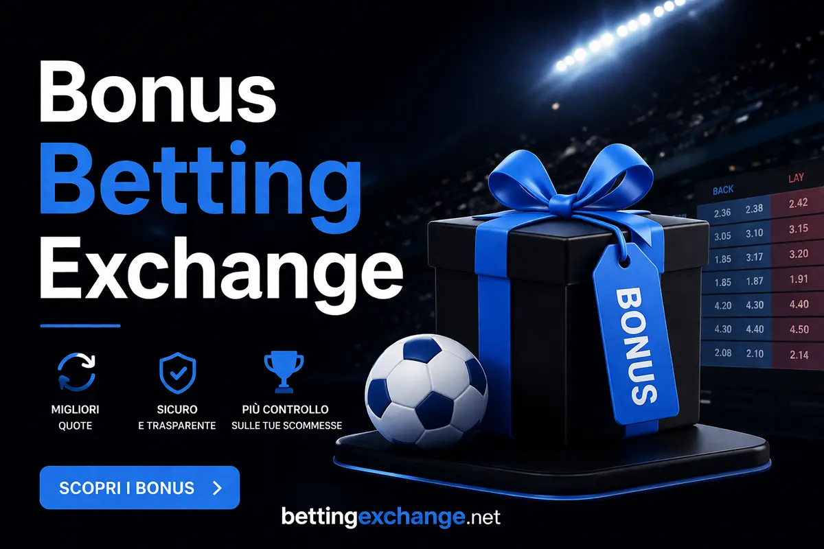 Bonus Betting Exchange | Sfrutta i migliori bonus disponibili