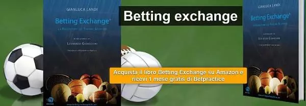 Acquista il Libro Betting Exchange e ricevi 1 mese di Betpractice