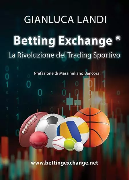 Copertina del libro Betting Exchange - La rivoluzione del Trading Sportivo di Gianluca Landi