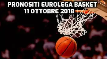 Pronostici 11 e 12 ottobre 2018 Eurolega di Basket
